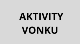 Aktivity vonku